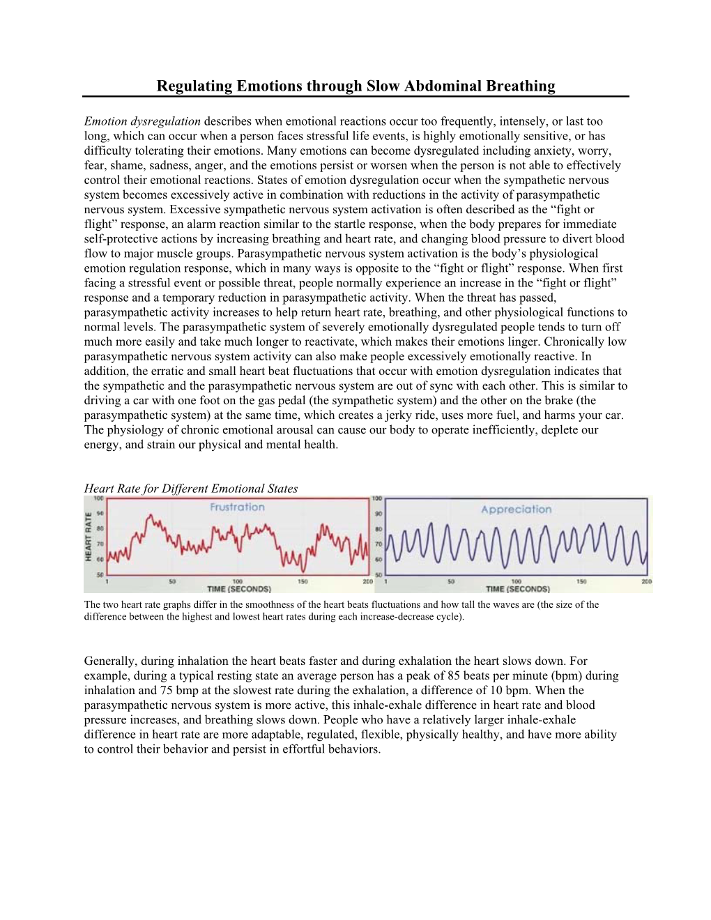 Regulating Emotions Through Slow Abdominal Breathing