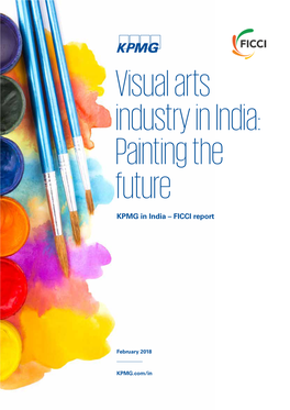 Visual Arts Industry in India: Painting the Future