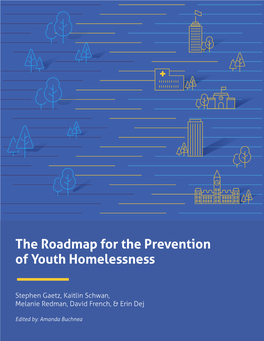 The Roadmap for the Prevention of Youth Homelessness