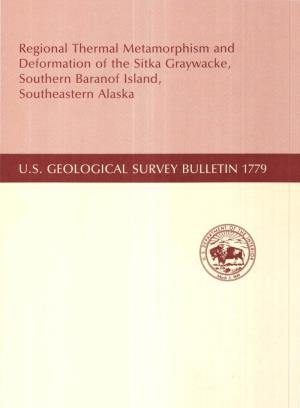 Regional Thermal Metamorphism and Deformation of the Sitka Graywacke, Southern Baranof Island, Southeastern Alaska