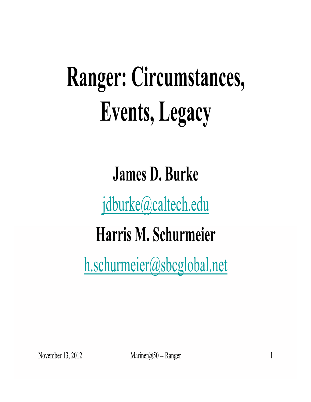 Circumstances, Events, Legacy