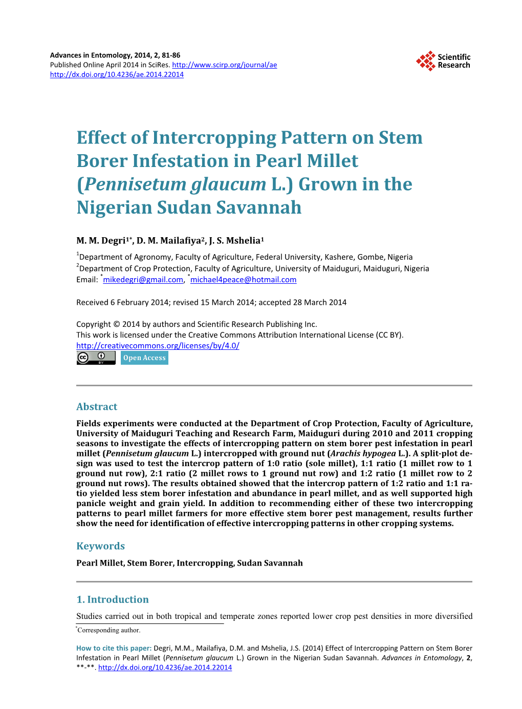 Effect of Intercropping Pattern on Stem Borer Infestation in Pearl Millet (Pennisetum Glaucum L.) Grown in the Nigerian Sudan Savannah