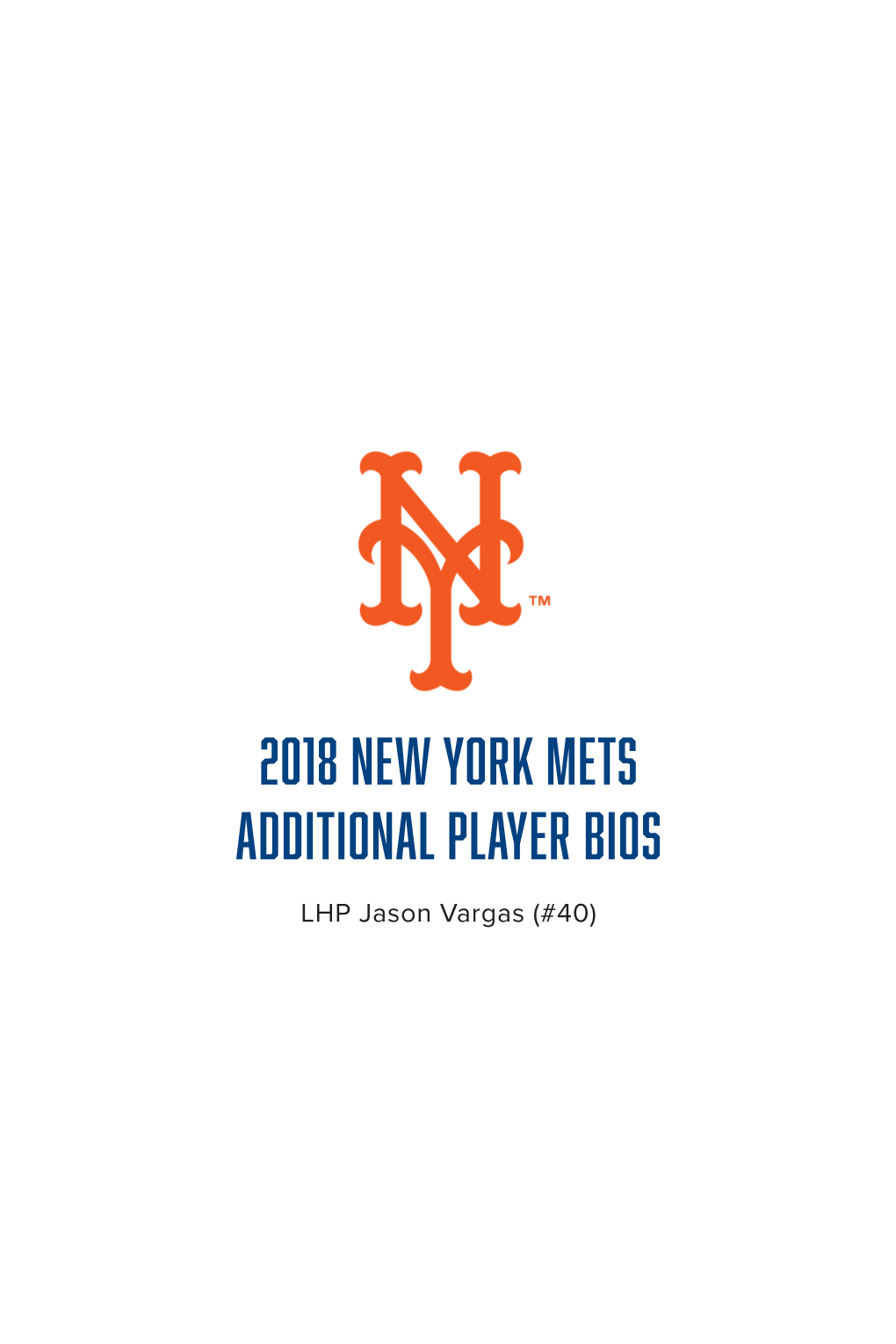 2018 New York Mets Additional Player Bios