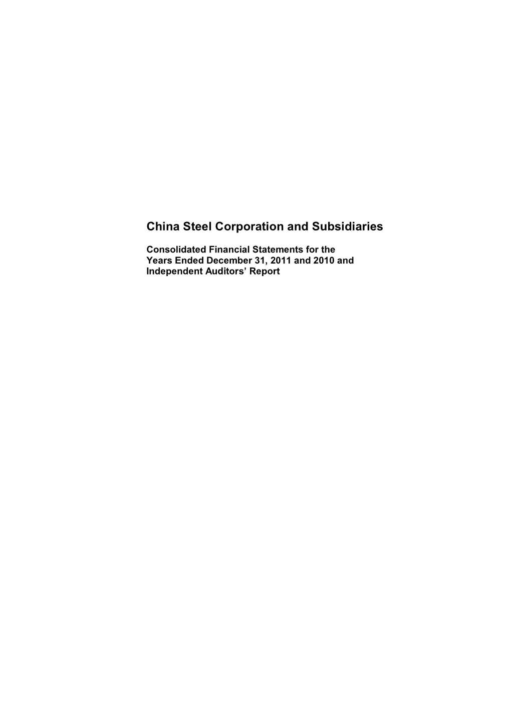 China Steel Corporation and Subsidiaries