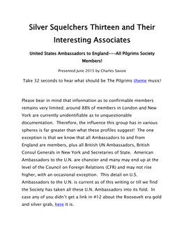 Silver Squelchers Thirteen and Their Interesting Associates