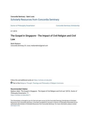 The Gospel in Singapore - the Impact of Civil Religion and Civil Law