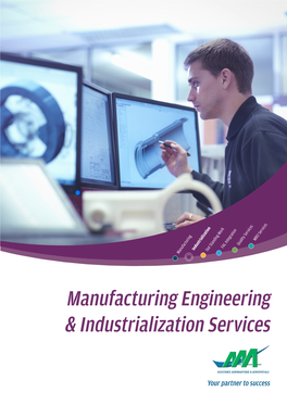 Manufacturing Engineering & Industrialization Services