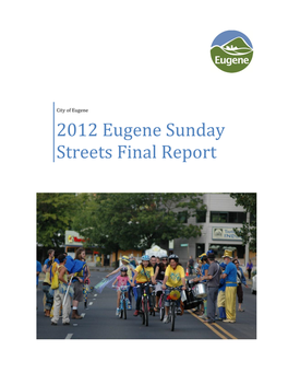 2012 Eugene Sunday Streets Final Report 2012 Eugene Sunday Streets