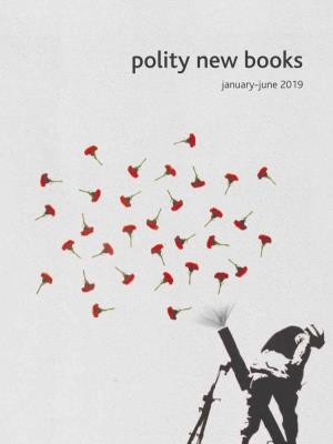 Polity New Books January-June 2019 About Polity