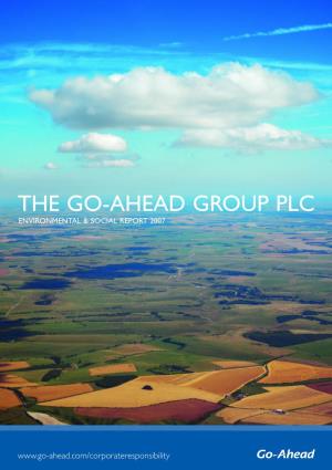The Go-Ahead Group Plc Environmental & Social Report 2007