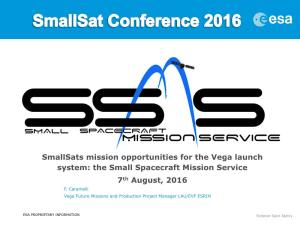 Small Mission Opportunities for the Vega Launch System: the Small