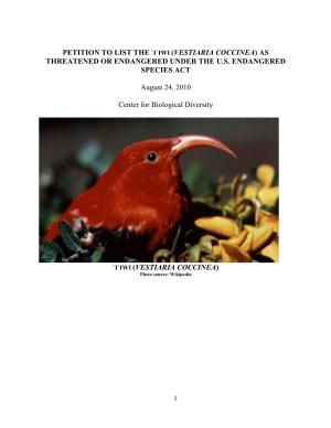 Iwi (Vestiaria Coccinea) As Threatened Or Endangered Under the U.S