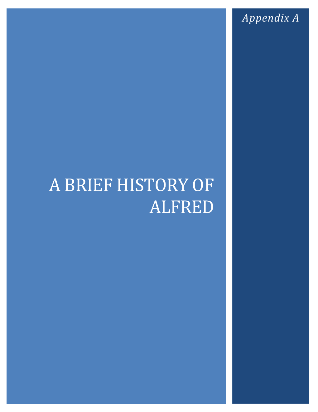 A Brief History of Alfred