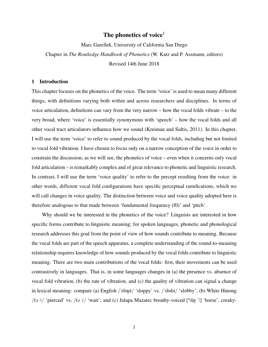 The Phonetics of Voice1 Marc Garellek, University of California San Diego Chapter in the Routledge Handbook of Phonetics (W