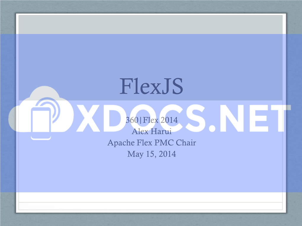 Flexjs 360|Flex 2014