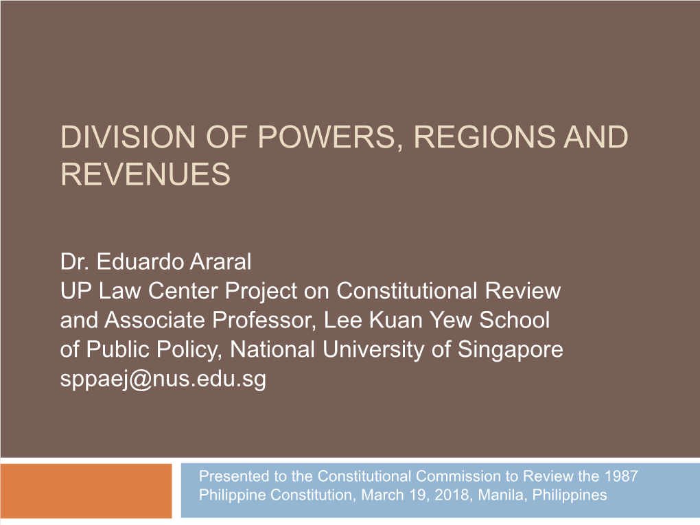 Division of Powers, Regions and Revenues