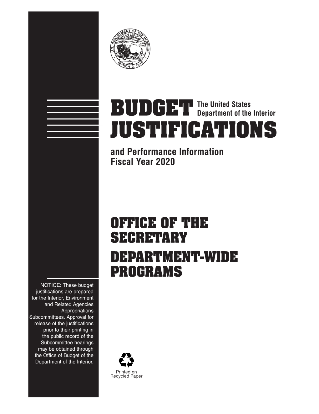 Budget Justification and Performance Information FY 2020, Office of The