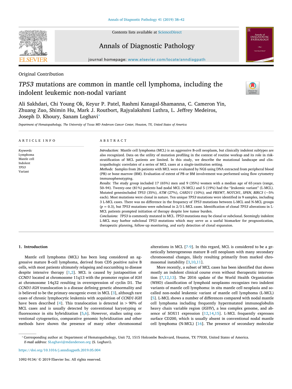 TP53 Mutations Are Common in Mantle Cell Lymphoma, Including the T Indolent Leukemic Non-Nodal Variant Ali Sakhdari, Chi Young Ok, Keyur P