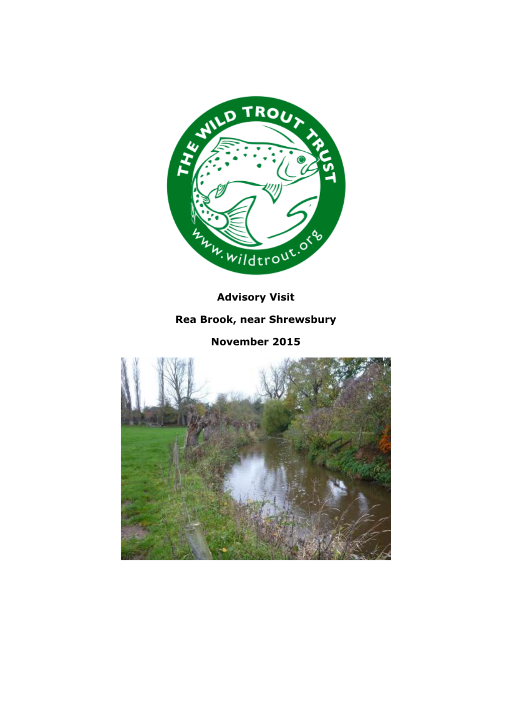 Advisory Visit Rea Brook, Near Shrewsbury November 2015
