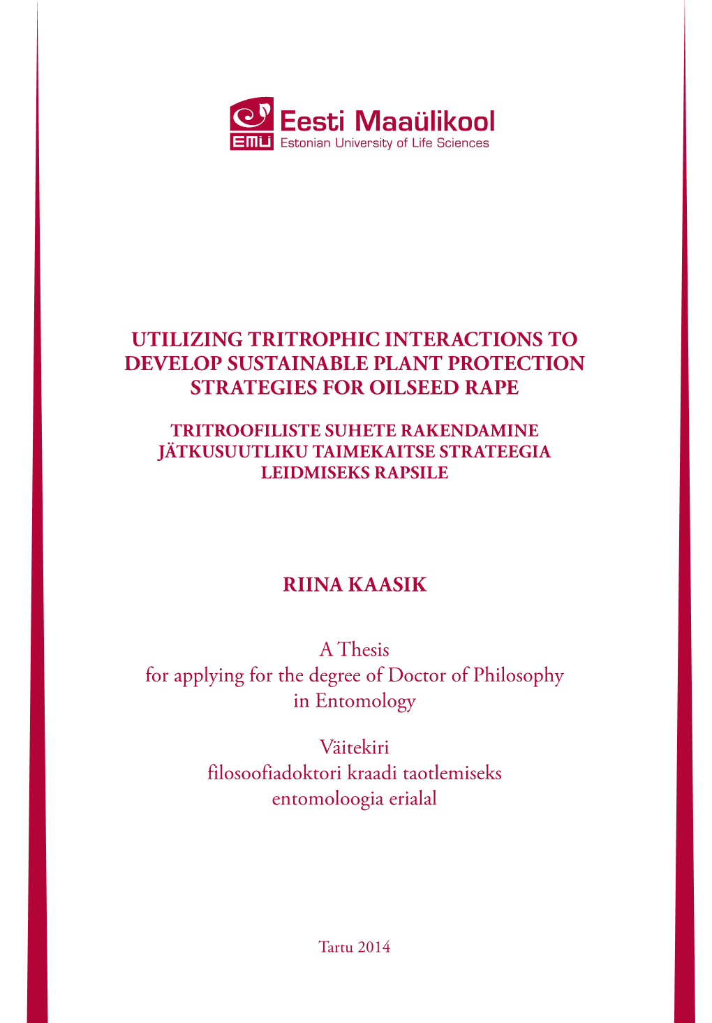 Utilizing Tritrophic Interactions to Develop Sustainable Plant Protection Strategies for Oilseed Rape