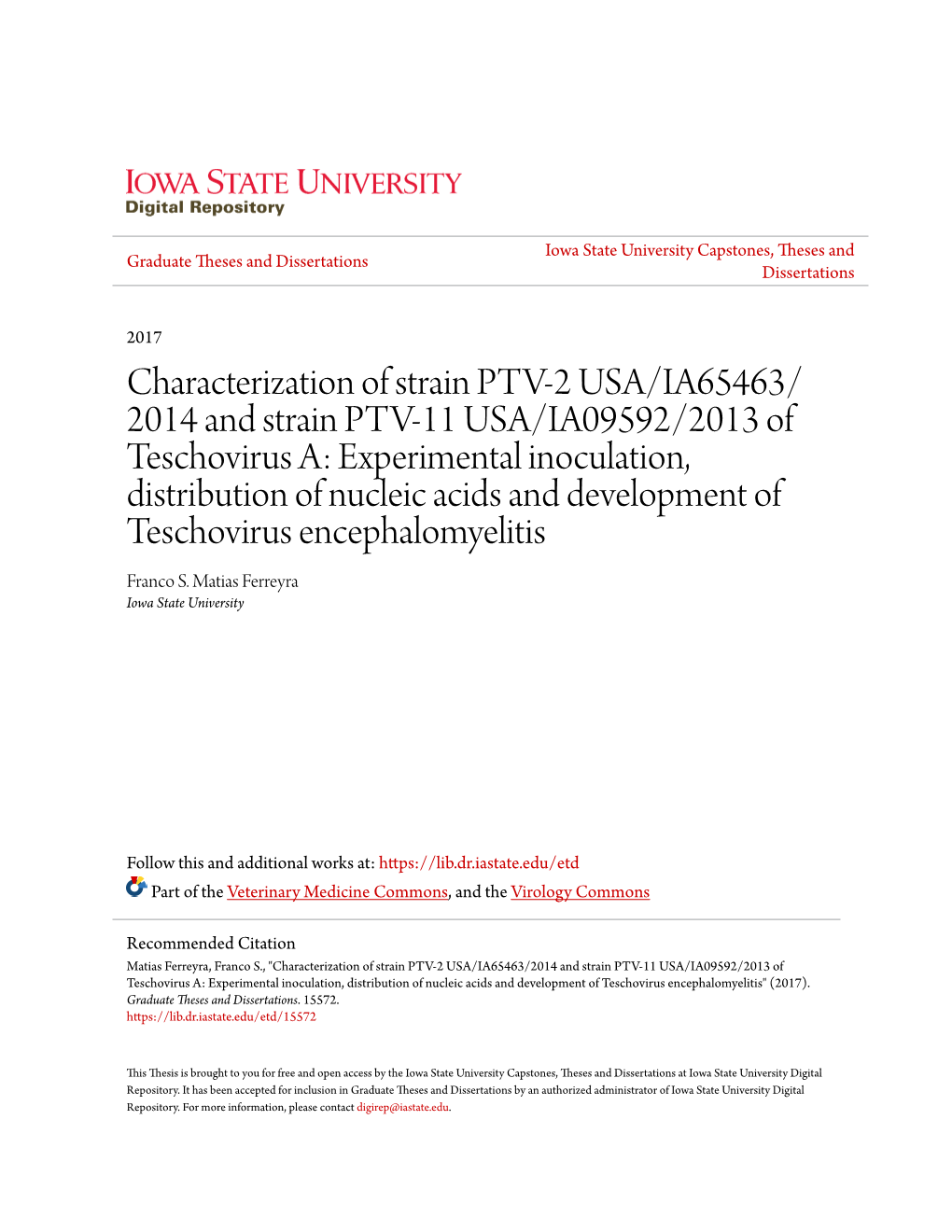 Characterization of Strain PTV-2 USA/IA65463/2014 and Strain PTV-11 USA/IA09592/2013 of Teschovirus A: Experimental Inoculation