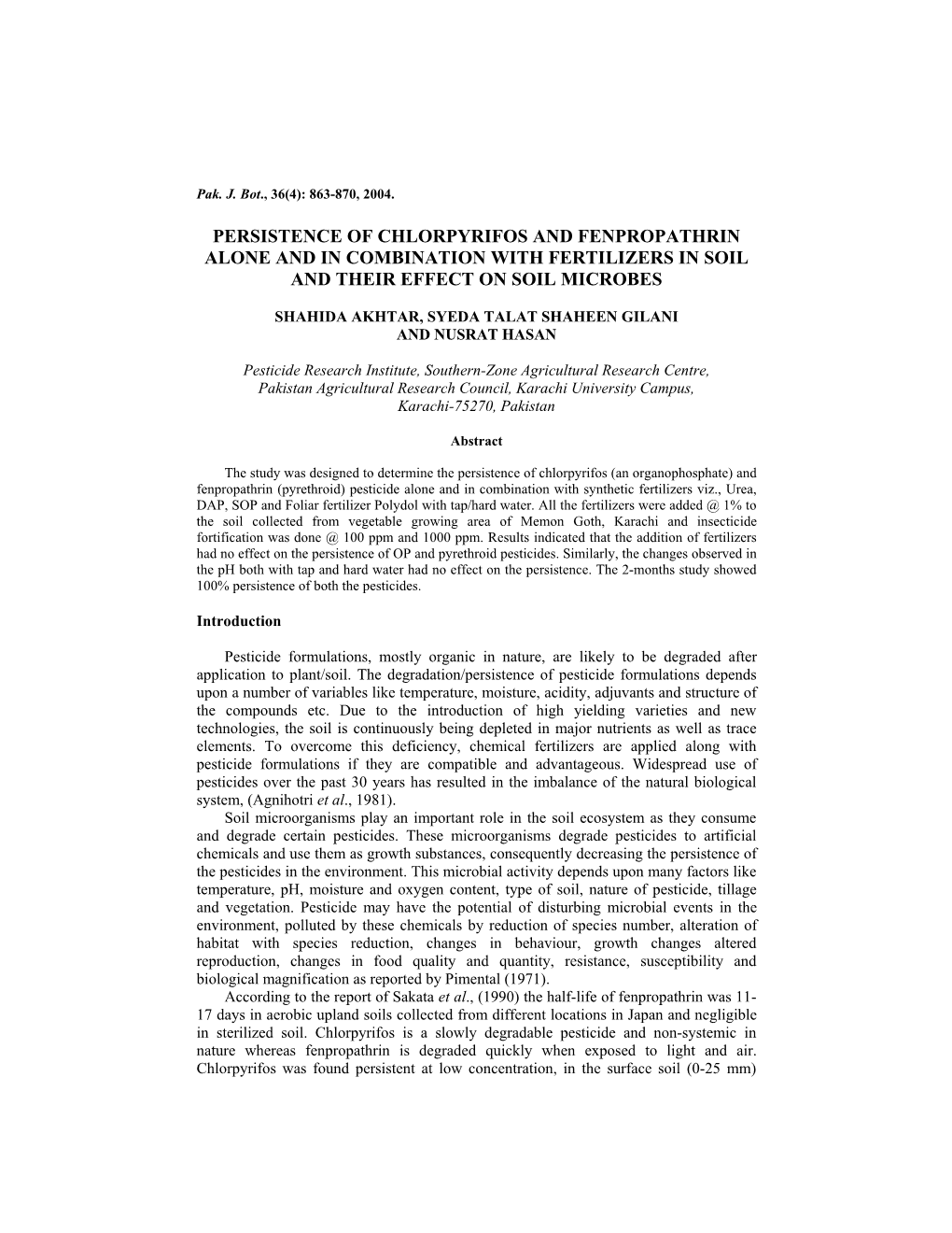 Persistence of Chlorpyrifos and Fenpropathrin Alone and in Combination with Fertilizers in Soil and Their Effect on Soil Microbes