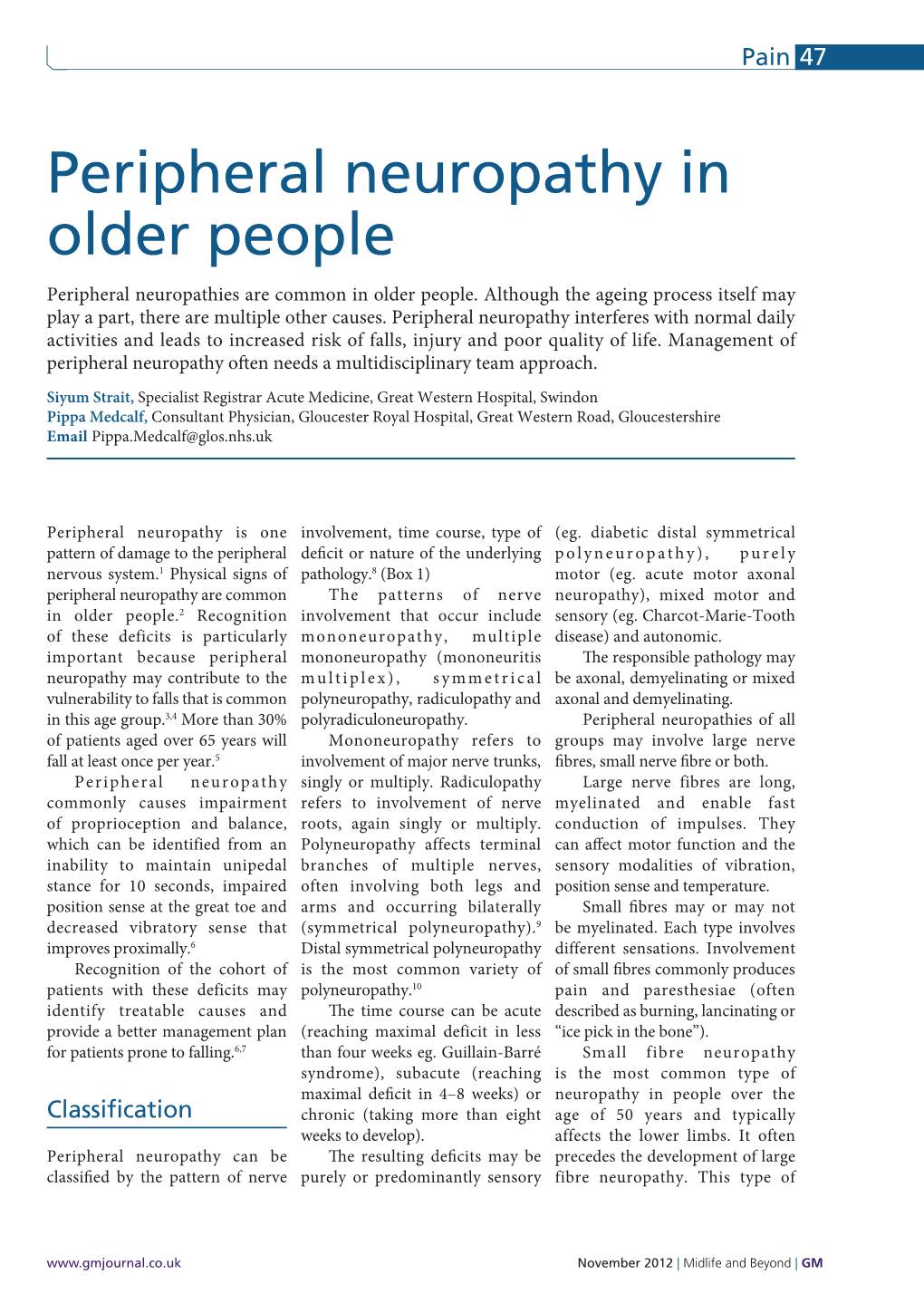 Peripheral Neuropathy in Older People Peripheral Neuropathies Are Common in Older People