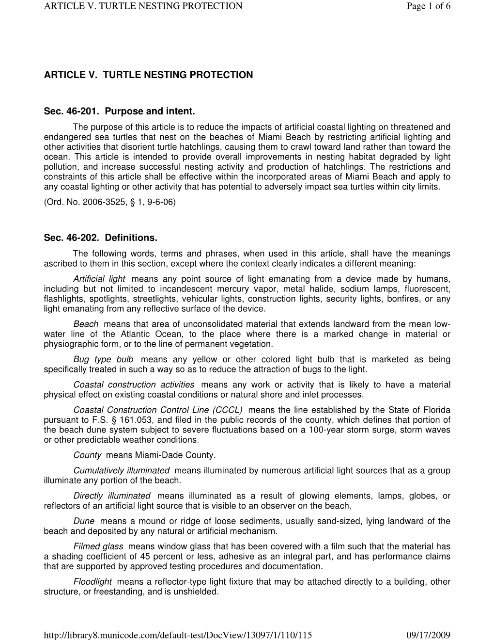 ARTICLE V. TURTLE NESTING PROTECTION Sec. 46-201. Purpose and Intent. Sec. 46-202. Definitions. Page 1 of 6 ARTICLE V. TURTLE