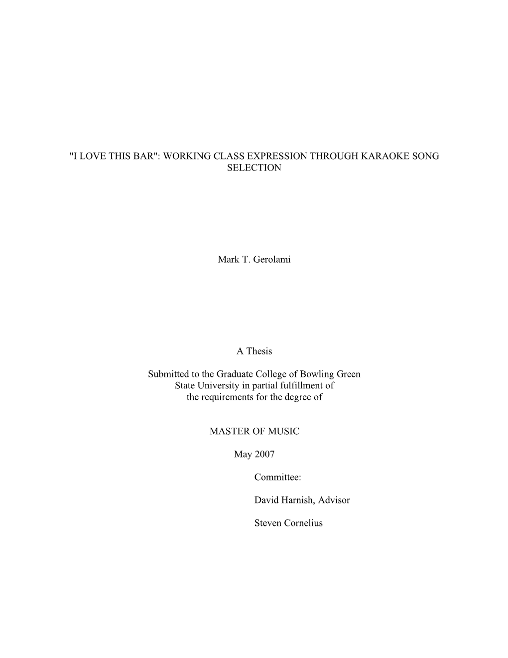 WORKING CLASS EXPRESSION THROUGH KARAOKE SONG SELECTION Mark T. Gerolami a Thesis Submitted To