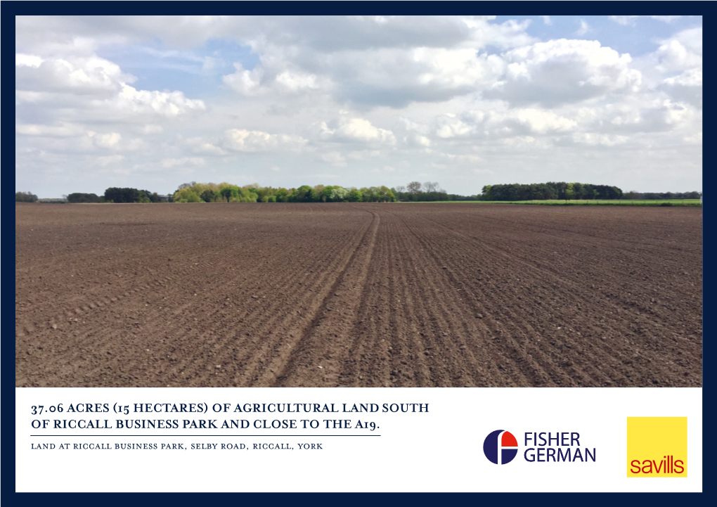 Of Agricultural Land South of Riccall Business Park and Close to the A19