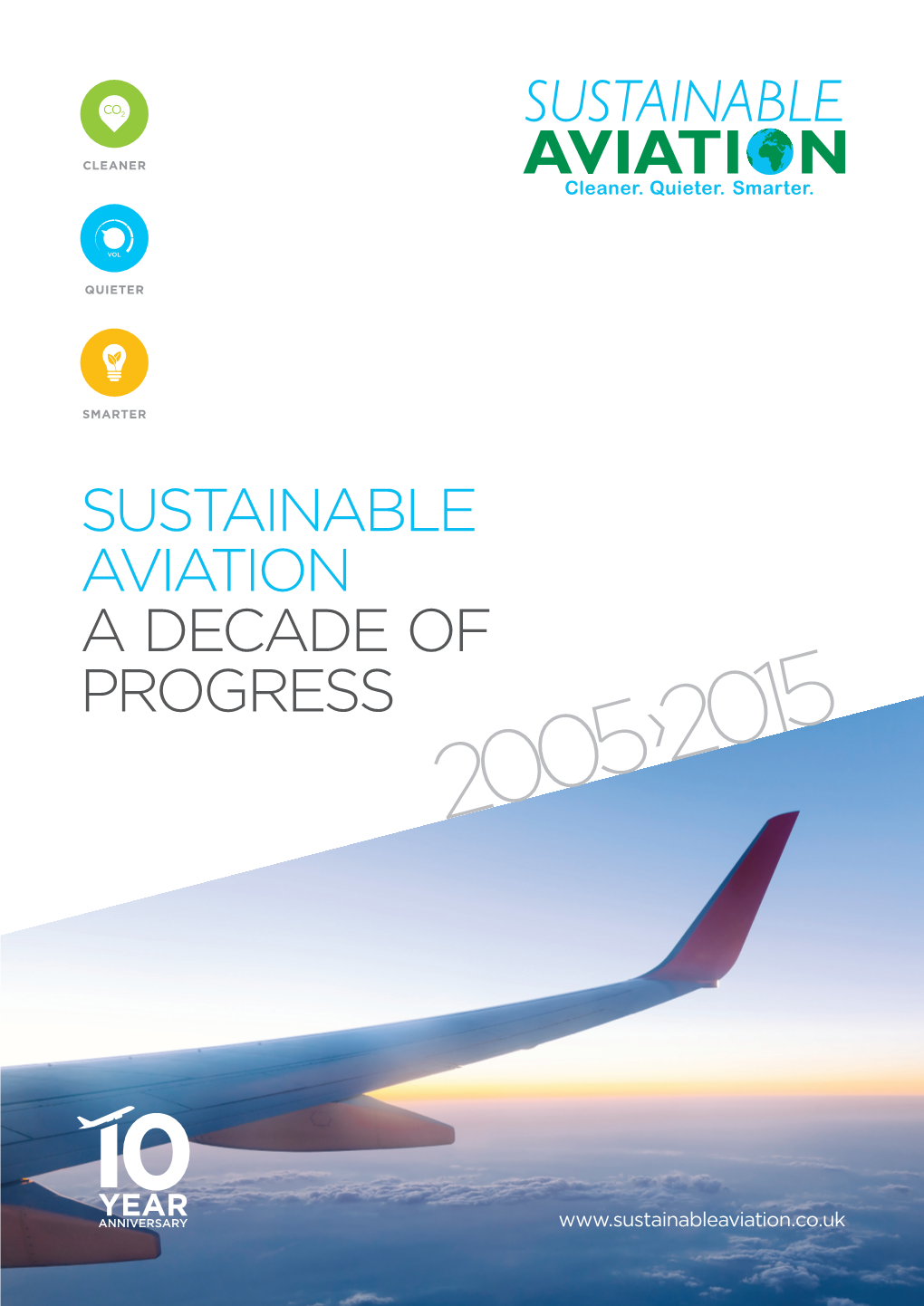 Sustainable Aviation – a Decade of Progress 2005-2015
