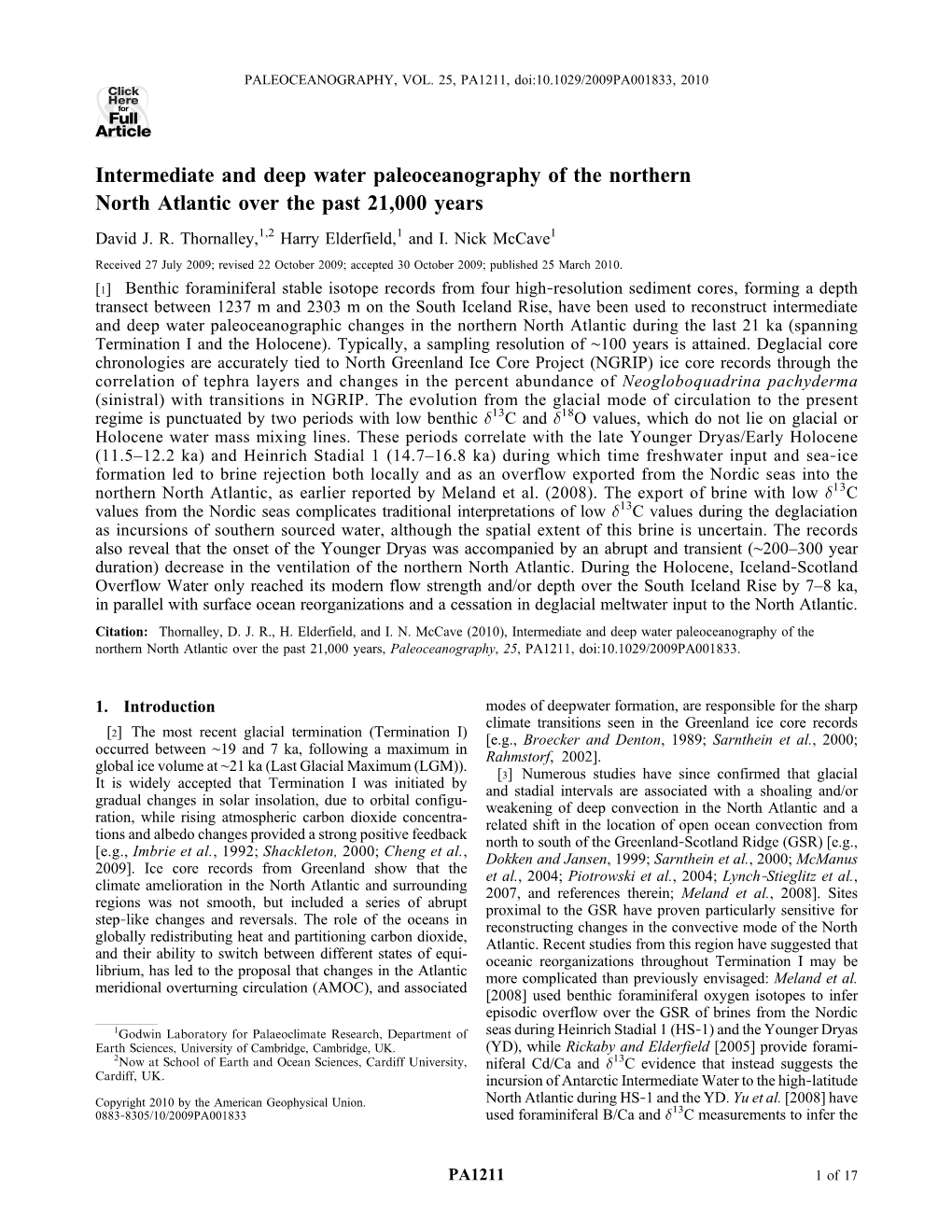 Intermediate and Deep Water Paleoceanography of the Northern North Atlantic Over the Past 21,000 Years David J