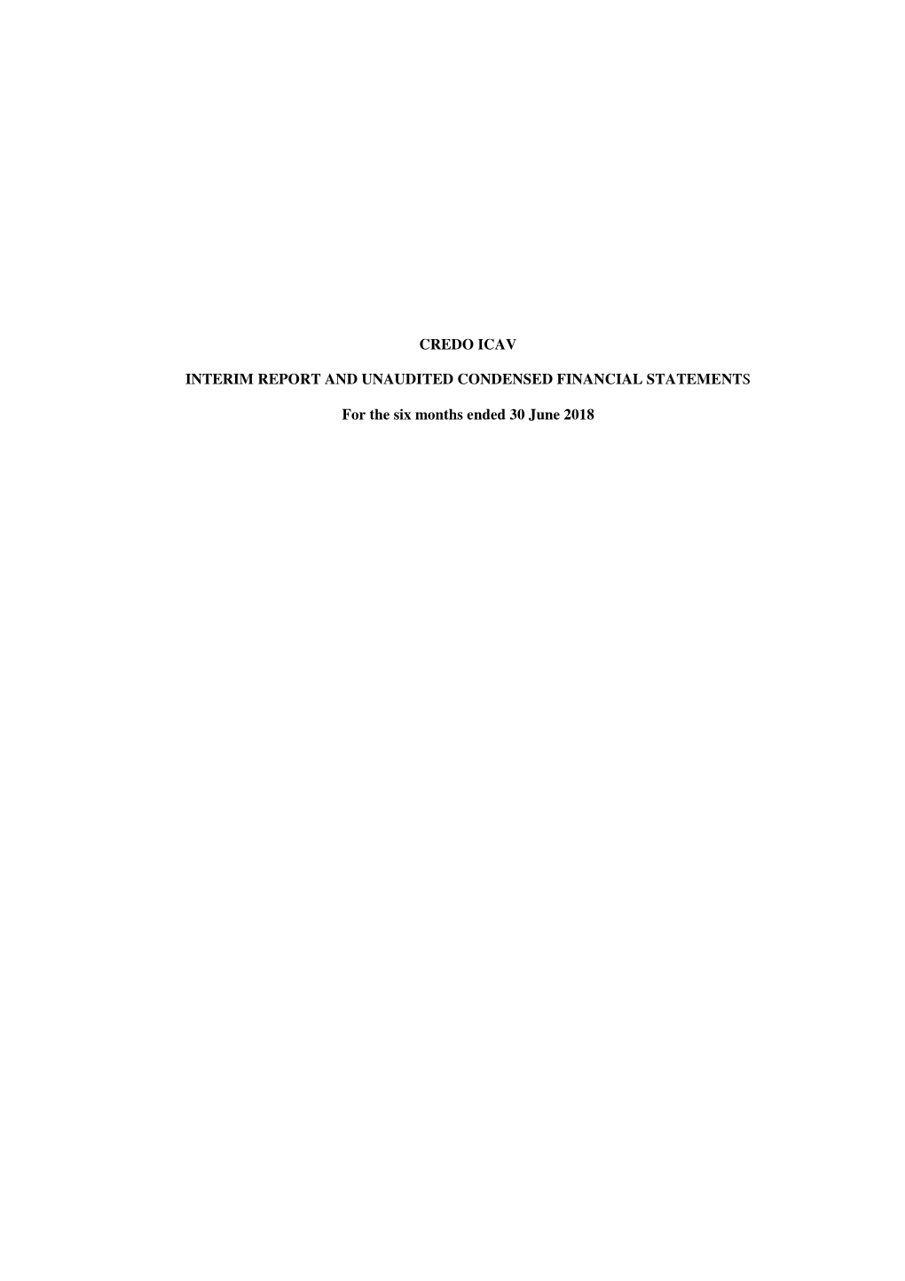 Credo Icav Interim Report and Unaudited Condensed