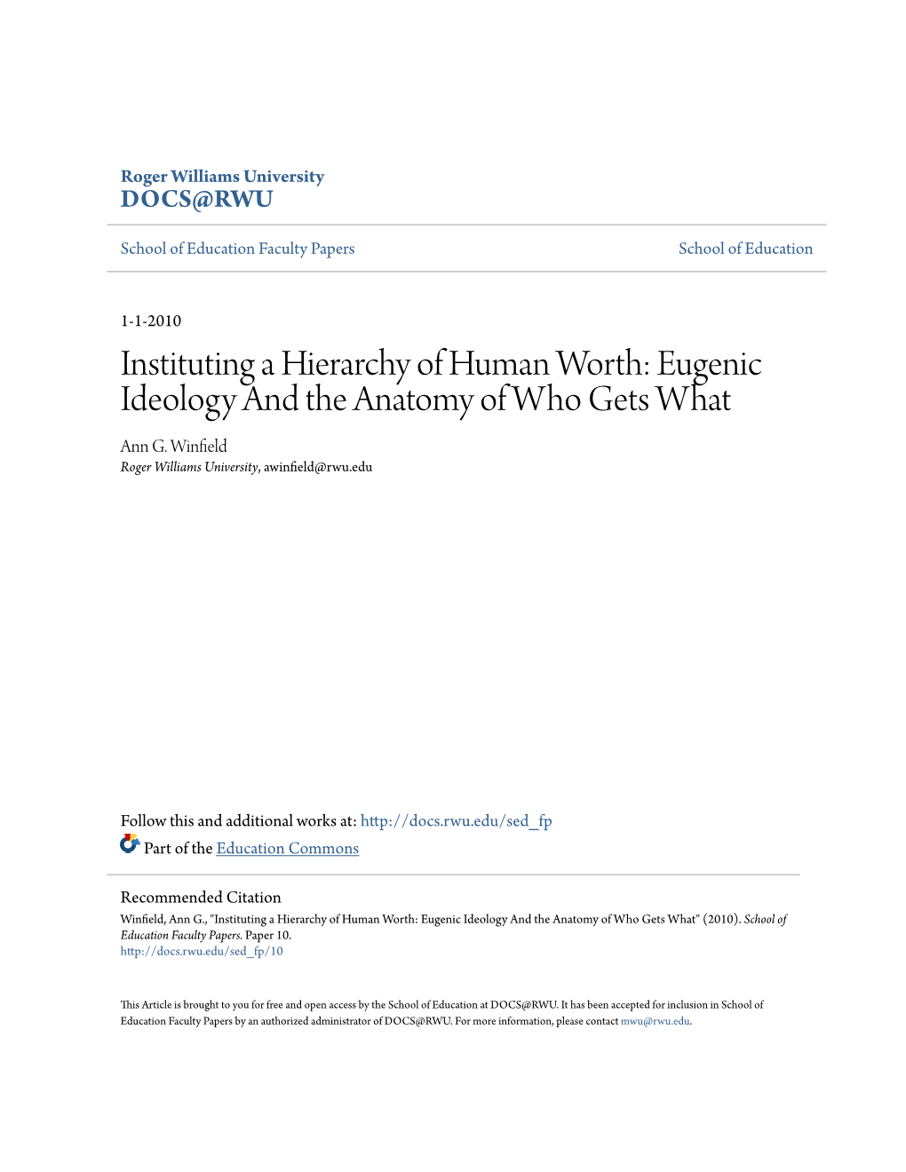 Instituting a Hierarchy of Human Worth: Eugenic Ideology and the Anatomy of Who Gets What Ann G