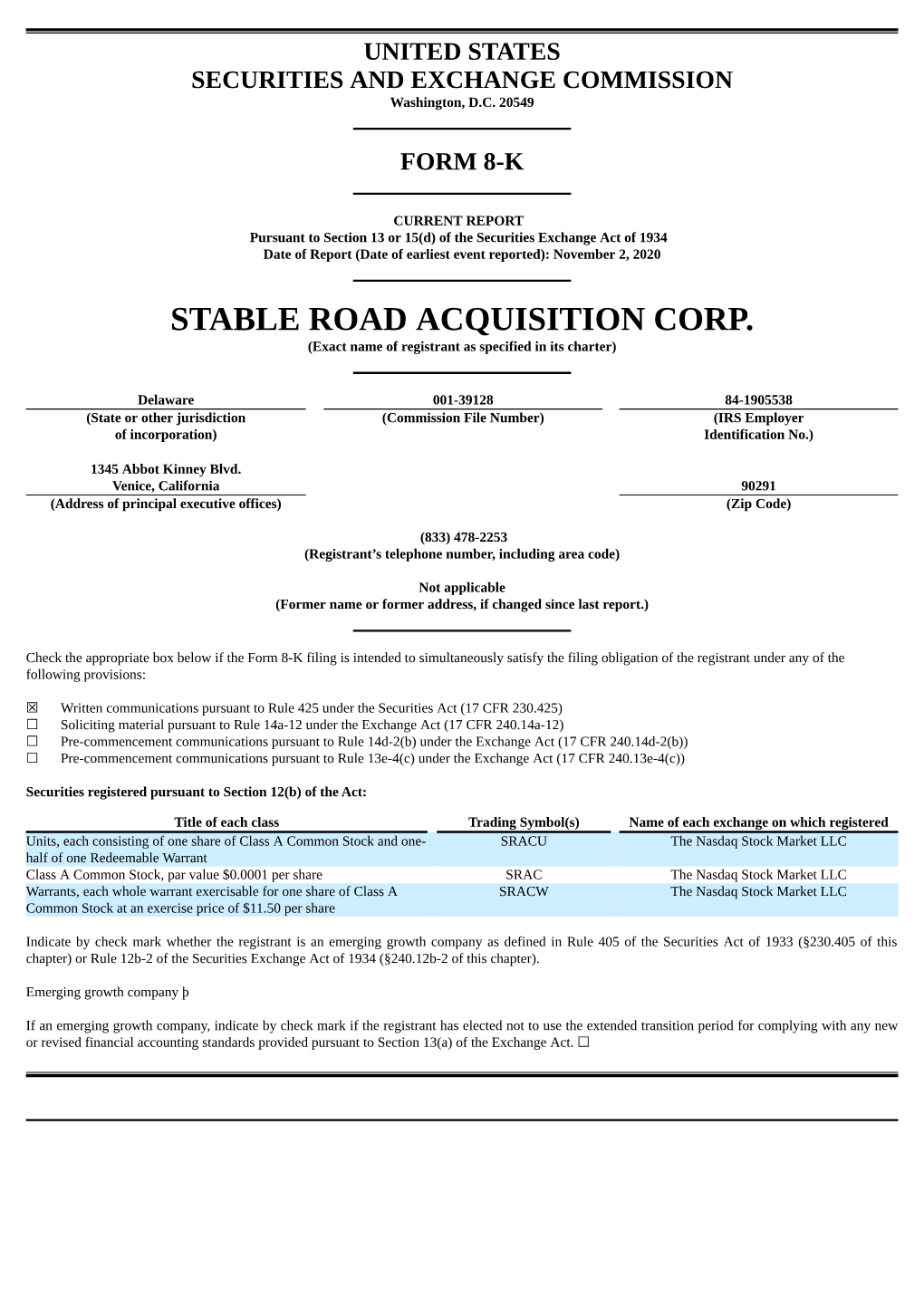 STABLE ROAD ACQUISITION CORP. (Exact Name of Registrant As Specified in Its Charter)