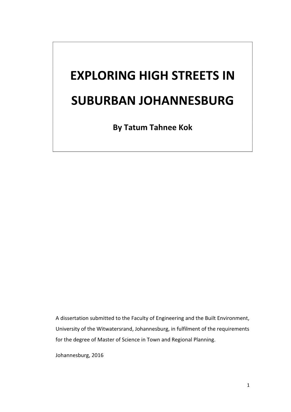 Exploring High Streets in Suburban Johannesburg