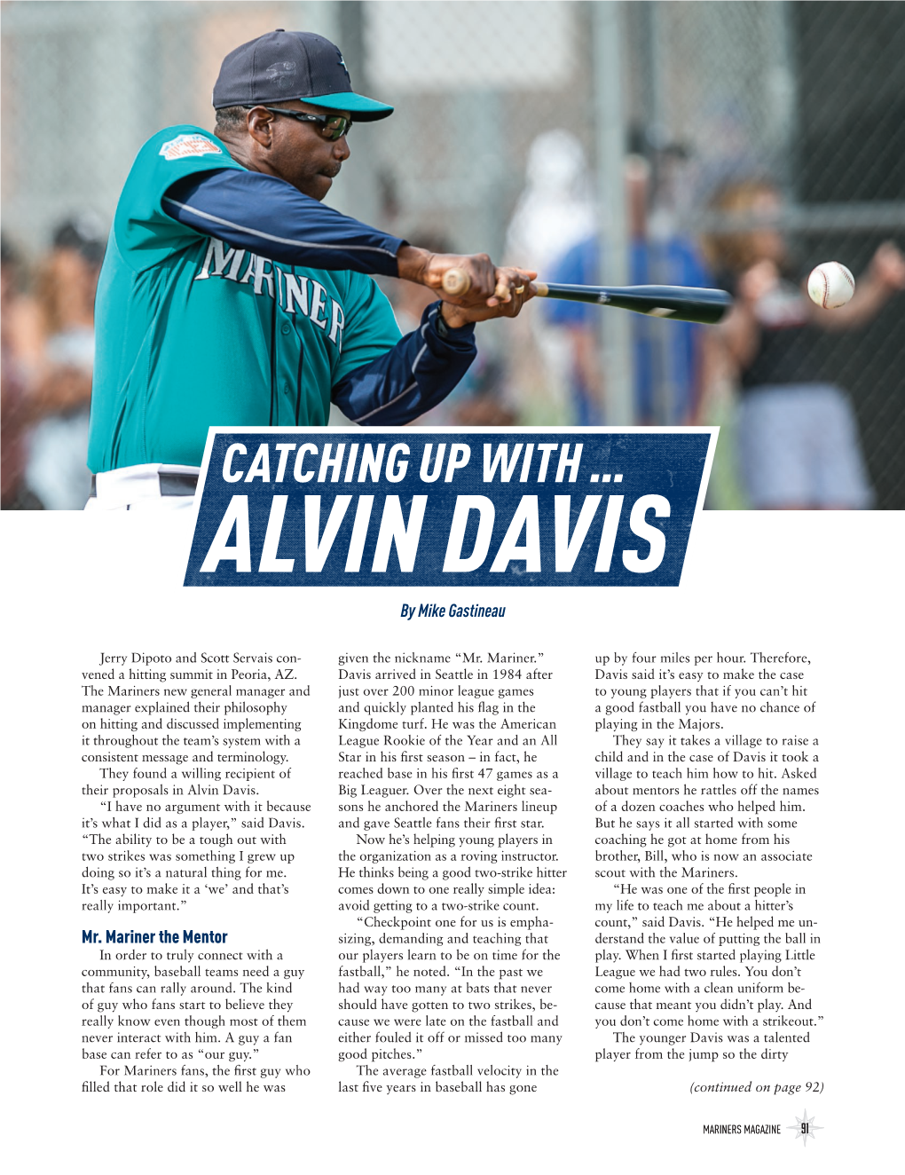 CATCHING up with … ALVIN DAVIS by Mike Gastineau