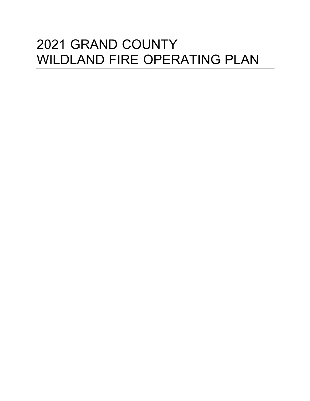 Grand County Wildland Fire Operating Plan Contents Preamble