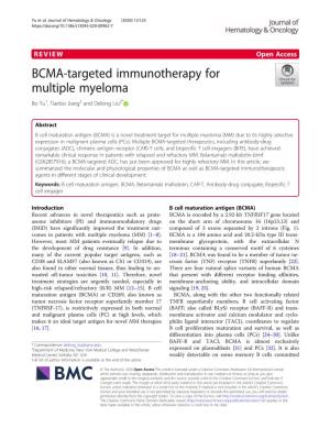 BCMA-Targeted Immunotherapy for Multiple Myeloma Bo Yu1, Tianbo Jiang2 and Delong Liu2*