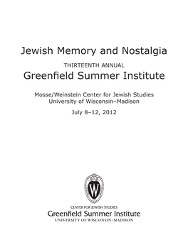 Jewish Memory and Nostalgia Greenfield Summer Institute