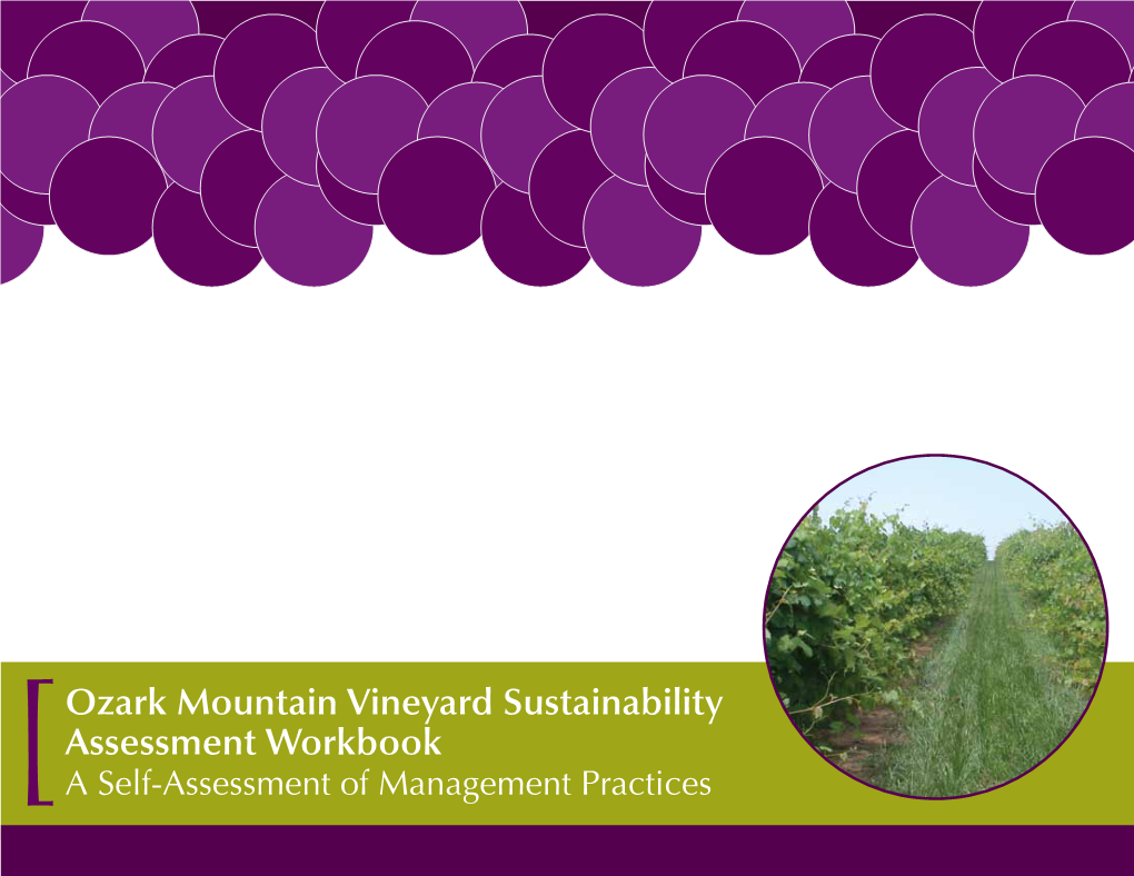 Ozark Mountain Vineyard Sustainability Assessment Workbook [ a Self-Assessment of Management Practices Donn T