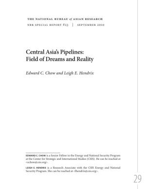 Central Asia's Pipelines: Field of Dreams and Reality