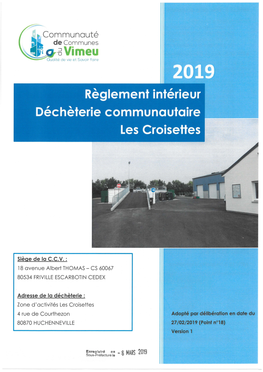 8 MARS 2019 Sous-Prefecture Le ARTICLE 1 : Rôle De La Déchèterie