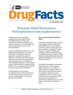 Stimulant ADHD Medications: Methylphenidate and Amphetamines