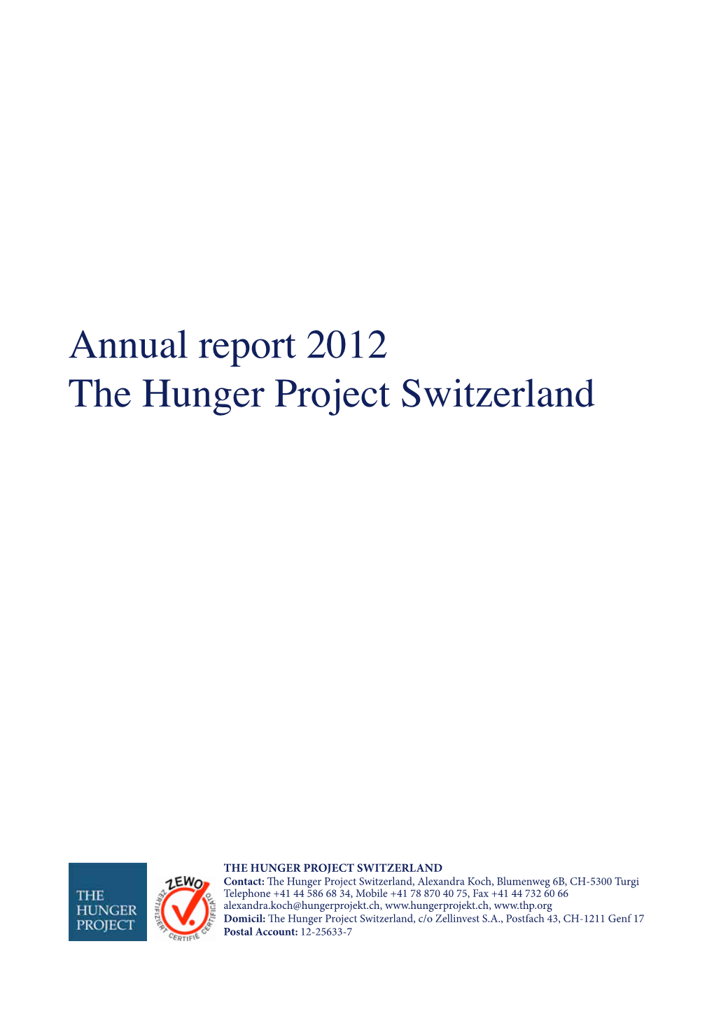 Annual Report 2012 the Hunger Project Switzerland