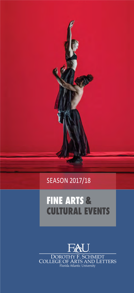 Fine Arts & Cultural Events Season 2017/18 Fine Arts & Cultural Events