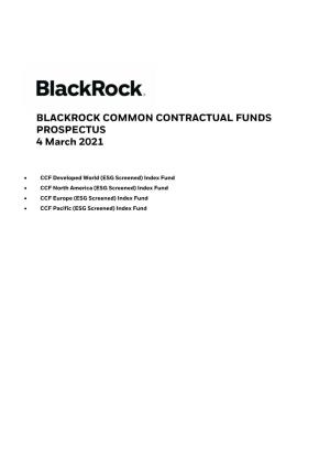 BLACKROCK COMMON CONTRACTUAL FUNDS PROSPECTUS 4 March 2021