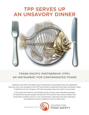TPP Serves up and Unsavory Dinner