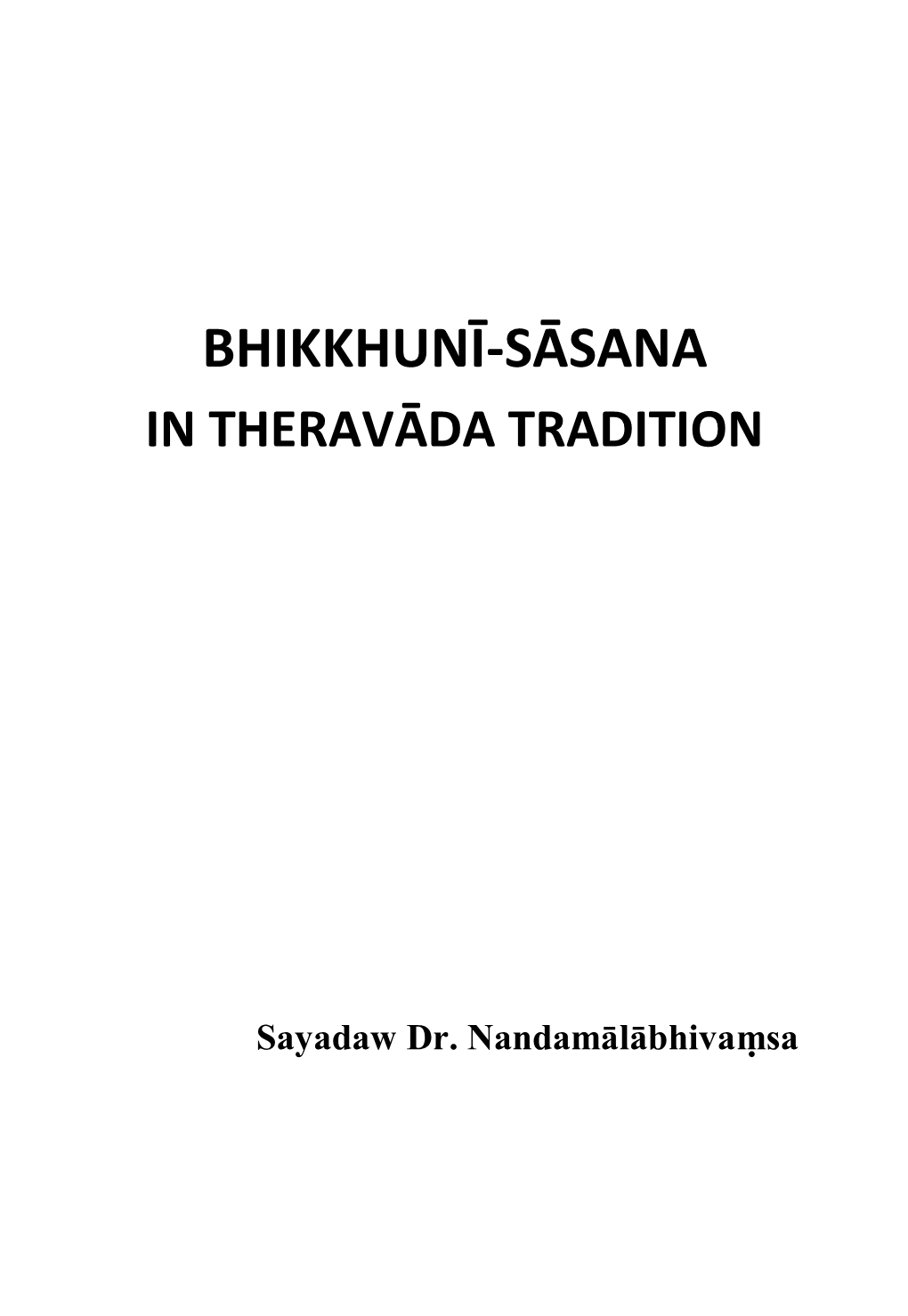 Bhikkhunī-Sᾱsana in Theravᾱda Tradition