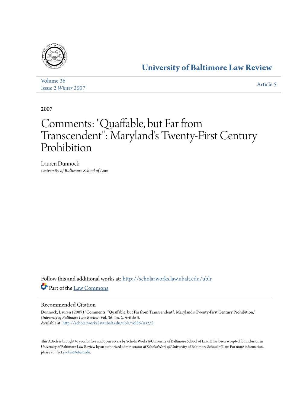 Maryland's Twenty-First Century Prohibition Lauren Dunnock University of Baltimore School of Law